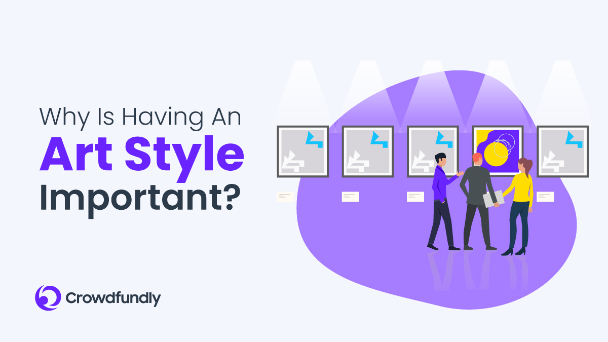 How To Find Your Art Style - Why Is Having An Art Style Important?