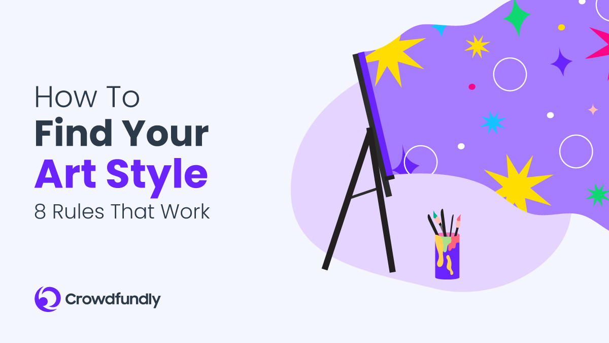 How To Find Your Art Style - 8 Rules That Work