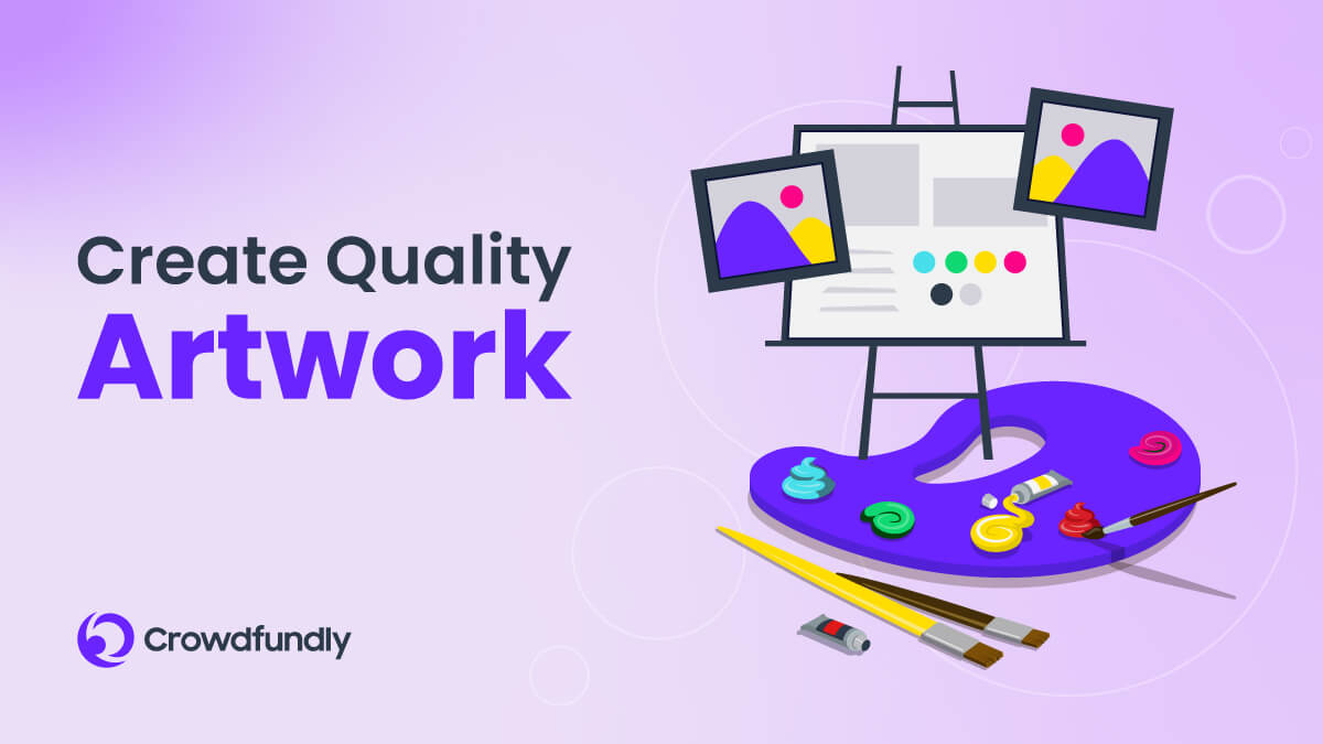 How To Get Your Art Noticed - Create Quality Artwork