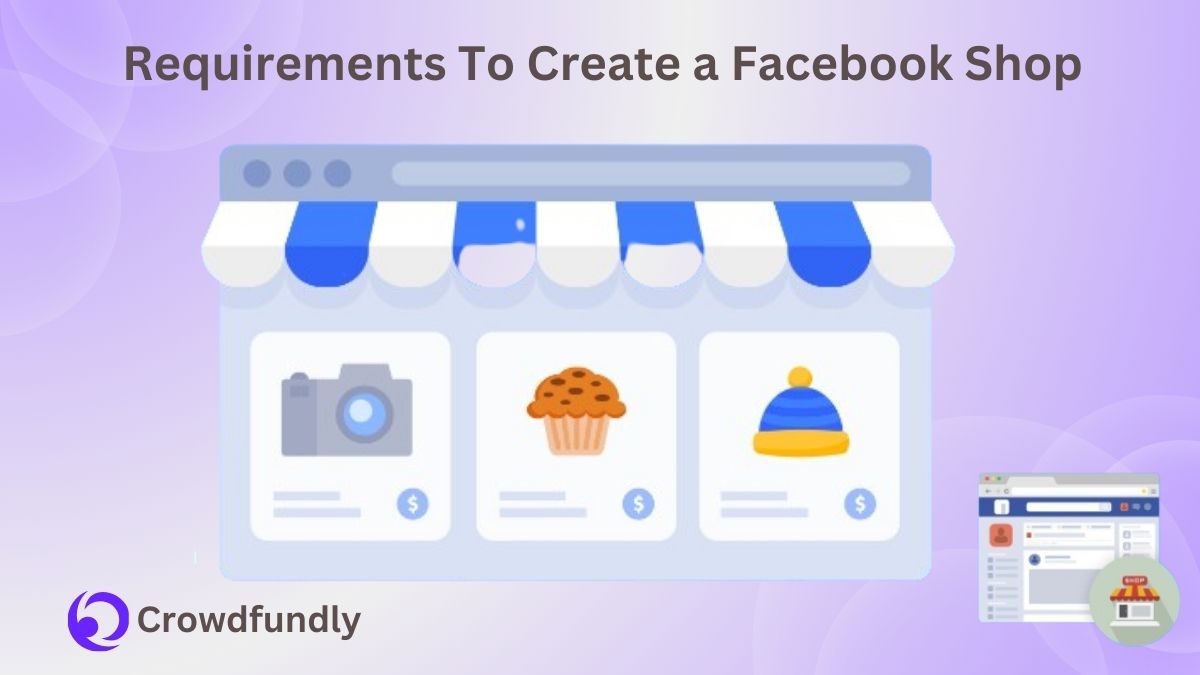 Requirements To Create a Facebook Shop
