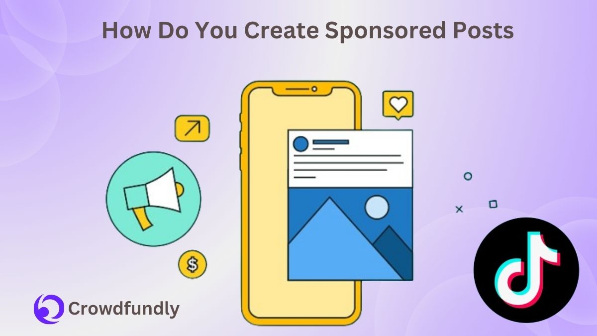 How Do You Create Sponsored Posts?
