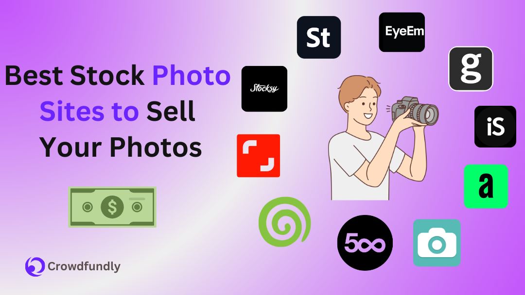 Best Stock Photo Sites to Sell Your Photos
